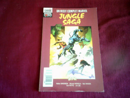 UN RECIT COMPLET MARVEL  N° 30  JUNGLE SAGA - Marvel France