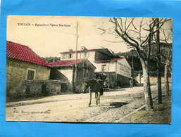 TOULON-épicerie Tabacs-Sainte Anne-plan Animé Avec Un Cheval Seul Sur La Route -édition Revest Années 1910 - Toulon