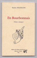 En Bourbonnais (poèmes Classiques), Gaston Pradillon, Renée 1986, La Chapelaude, Courçais - Bourbonnais