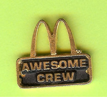 Pin's Mac Do McDonald's Awesome Crew - 2V05 - McDonald's