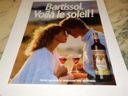 ANCIENNE  PUBLICITE VOILA LE SOLEIL BARTISSOL 1987 - Alcools