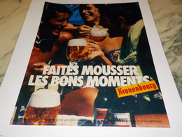 ANCIENNE  PUBLICITE FAITES MOUSSER KRONENBOURG 1984 - Alcools