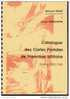 CATALOGUE DES CARTES POSTALES DE FRANCHISE MILITAIRE 1939-1945..... Derniers Exemplaires Disponibles - Books & Catalogues