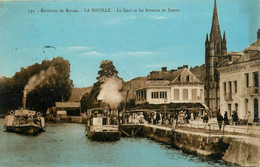 La Bouille * Le Quai Et Les Bateaux Vapeur De Rouen * Hôtel De La Poste * Hôtel Restaurant St Pierre - Autres & Non Classés