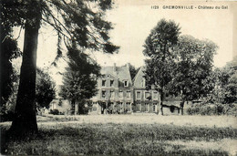 Gremonville * Le Château Du Gal - Autres & Non Classés