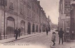 PONTARLIER              RUE DE LA GARE      FAIVRE LOCCA - Pontarlier