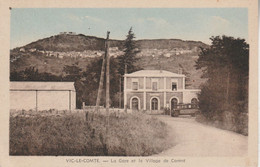 63 - VIC LE COMTE - La Gare Et Le Village De Corent - Vic Le Comte