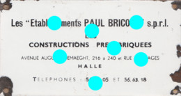 HALLE HAL Av. Auguste Demaeght & Rue De Brages Ets PAUL BRICOUT Construction /   Plaque émaillée RARE - Other & Unclassified