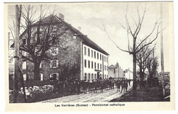 LES VERRIERES - Pensionnat Catholique - Ed. B. Wiese, Zürich - Les Verrières