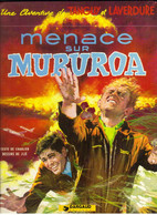 TANGUY ET LAVERDURE  "  MENACE SUR MURUROA   " DARGAUD DE 1981 - Tanguy Et Laverdure