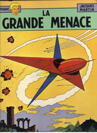 LEFRANC  " LA GRANDE MENACE    " CASTERMAN  DE  1983 - Lefranc