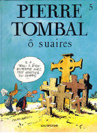 PIERRE TOMBAL  N ° 5  " O SUAIRES    " DUPUIS   DE  1988 " E-O " - Pierre Tombal