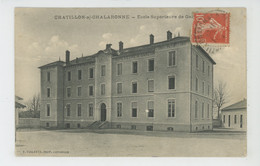 CHATILLON SUR CHALARONNE - L'Ecole  Supérieure De Garçons - Châtillon-sur-Chalaronne