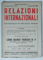 31231 Relazioni Internazionali A.VII Nr 29 1941 Conflitto In Jugoslavia E Grecia - Society, Politics & Economy