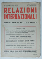 31248 Relazioni Internazionali A. VII Nr 50 1941- La Decisione Di Tokio - Société, Politique, économie