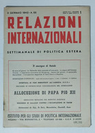 31249 Relazioni Internazionali A. VIII Nr 1 1942 - Allocuzione Di Papa Pio XII - Société, Politique, économie