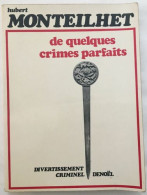 De Quelques Crimes Parfaits : Divertissement Criminel - Roman Noir