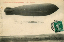 Aviation * Le Dirigeable CLEMENT BAYARD Clément Bayard , En Marche * Zeppelin * 1909 - Aeronaves