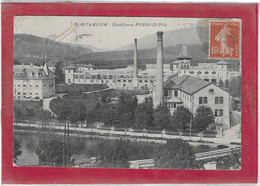 25 , -PONTARLIER ,-  Distillerie  PERNOD Fils ,- - Pontarlier