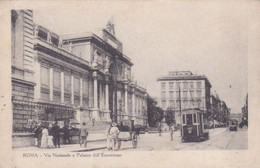 ROMA - VIA NAZIONALE E PALAZZO DELL'ESPOSIZIONE - FILOBUS / TRAM IN PRIMO PIANO - ANIMATA - 1919 - Exposiciones