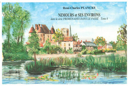 Delcampe - NEMOURS ET SES ENVIRONS - RENE CHARLES PLANCKE - Nemours