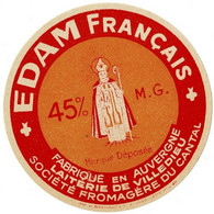 Petite étiquette " EDAM FRANCAIS "45% - Fabriqué En Auvergne - Laiterie De Villedieu Cantal - Cheese
