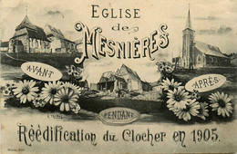 Mesnières * Souvenir Des Travaux Réédification Du Clocher De La Ville En 1905 * Cpa 3 Vues - Mesnières-en-Bray