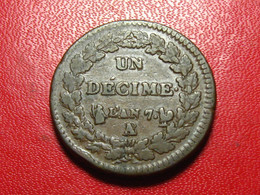 France - Décime An 7/5 A/B Paris/Rouen Dupré - Magnifique Coin Choqué 5088 - 1795-1799 French Directory