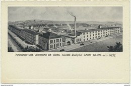 57) SAINT-JULIEN-LES-METZ : Manufacture Lorraine De Cuirs - S.A. (Rare) - Metz Campagne