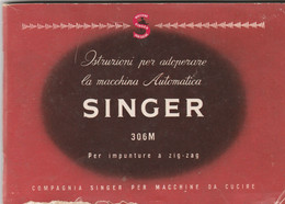 LIBRETTO ISTRUZIONI MACCHINA DA CUCIRE SINGER 306M - Materiaal En Toebehoren