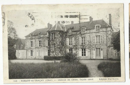 18 Cher Nohant En Graçay Chateau Du Chene Façade Ouest Ed Maquaire Bourges - Other & Unclassified