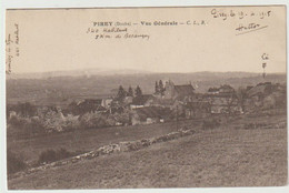 PIREY (Doubs) - Vue Générale - Edition CLB. Ecrite En 1915. Bon état. - Autres & Non Classés