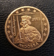 Essai Monnaie Prototype "10 Cent Principauté D'Andorre 2003 - Andorra - Charlemagne" - Andorre