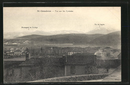CPA St-Gaudens, Vue Sur Les Pyrenees - Saint Gaudens