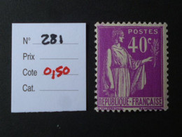 TP France Neuf ** 1932-37  N° 281 Cote 0,50 € - Nuevos