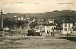 Aurillac * La Place Monthyon * Hôtel Du Mont Rouge , COMBOURIEU * Grand Café * Roulotte - Aurillac