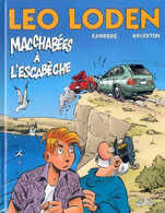 Léo Loden Macchabées à L'escabèche - Leo Loden