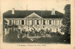 Le Houga * Le Château Du Député M LASIES - Altri & Non Classificati
