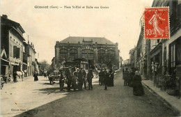 Gimont * La Place St éloi Et La Halle Aux Grains * Commerces Magasins - Autres & Non Classés