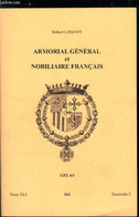 Armorial Général Et Nobiliaire Français Tome XLI N° 162 - Fouquet à Fourmentin (Fouqueteau, Fouqueville, Fouquier, Fouqu - Biographien