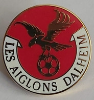 Les Aiglons Dalheim Luxembourg  Football  Soccer Club Fussball Calcio Futbol Futebol PIN A4/8 - Football