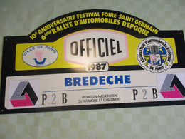 Plaque Ancienne Rallye Automobile/"OFFICIEL"/Saint-Germain-Paris/BREDECHE/6éme Rallye  Auto D'Epoque/1987     AC163 - Rallyeschilder