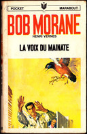 Bob Morane  - La Voix Du Mainate - Henri Vernes - Marabout N° 234 . - Marabout Junior