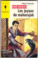 Bob Morane - Les Joyaux Du Maharajah - Henri Vernes - Marabout Junior N° 274 - Marabout Junior