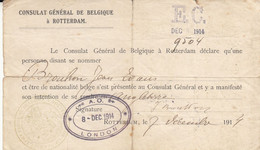 CONSULAT GENERAL DE BELGIQUE A ROTTERDAM 7 DECEMBRE 1914 PASSAGE VERS L'ANGLETERRE (LONDON 8 DEC 1914) - Altri