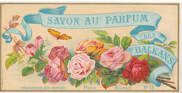 ETIQUETTE  SAVON  PARUM  SAVON AU PARFUM DES BALKANS     PARIS - Etichette