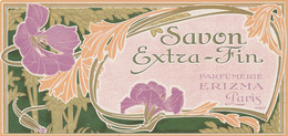 ETIQUETTE  SAVON  PARUM  SAVON    EXTRA FIN PARFUMERIE ERIZMA    PARIS - Labels