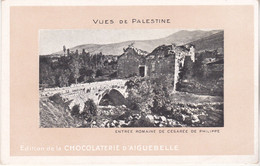 Entrée Romaine De Césarée De Philippe En Palestine édition Chocolaterie D Aiguebelle - Palestine