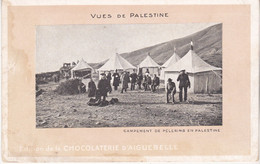 Campement De Pelerins En Palestine édition Chocolaterie D Aiguebelle - Palestine
