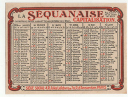 Calendrier Petit Format. Année 1924. Calendrier La Séquanaise Capitalisation. Paris - Klein Formaat: 1921-40